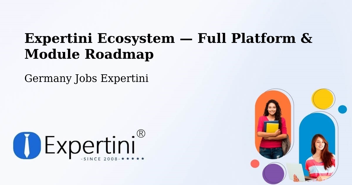 Expertini Ecosystem — Full Platform & Module Roadmap – Bad Dürrheim